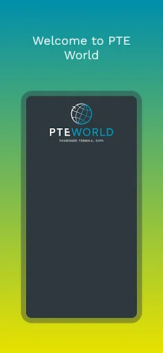 PTE World অ্যাপ ডাউনলোড করুন – ২০২৬ প্যাসেঞ্জার টার্মিনাল এক্সপো গাইড - Screenshot 1