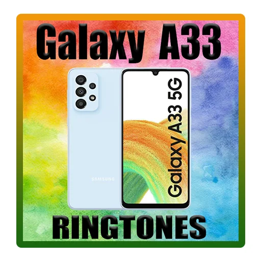 Galaxy A33 Ringtones ডাউনলোড করুন – সেরা রিংটোন ফ্রি ডাউনলোড