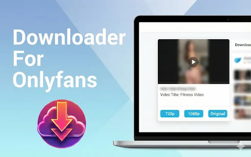 Downloader for OnlyFans.com – দ্রুত ভিডিও ও ছবি ডাউনলোড করুন - Screenshot 1