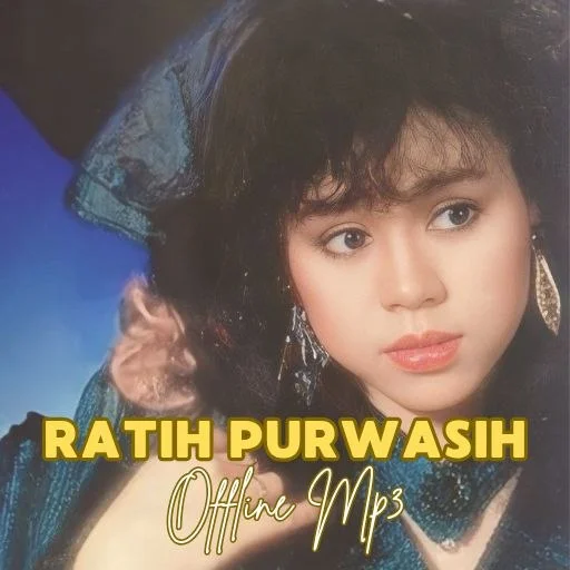 Album Lawas Ratih Purwasih Mp3 ডাউনলোড করুন – সেরা পুরনো গান